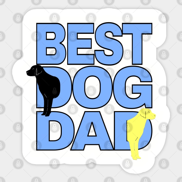 Best Dog Dad Dog Lover Sticker by Yesteeyear